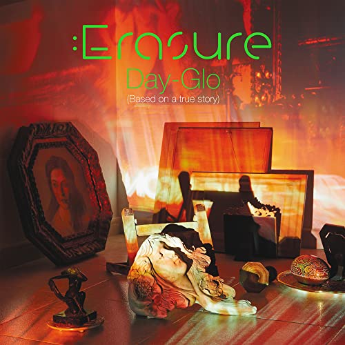 Day-Glo (Based on a True Story) - Erasure