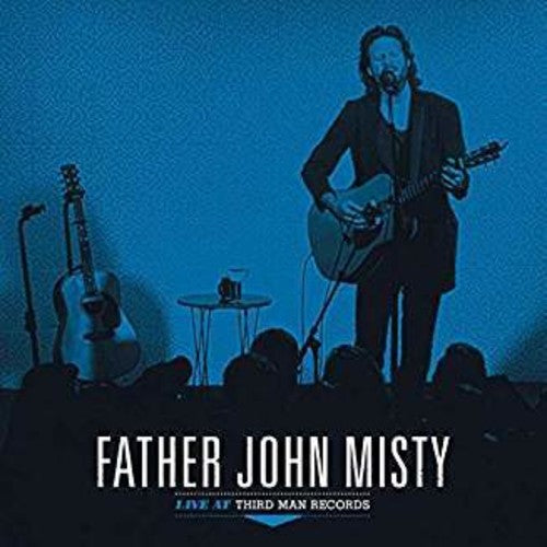Live At Third Man Records - Father John Misty