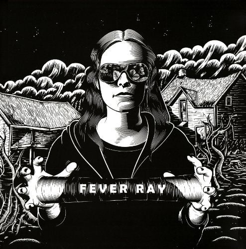 FEVER RAY - Fever Ray
