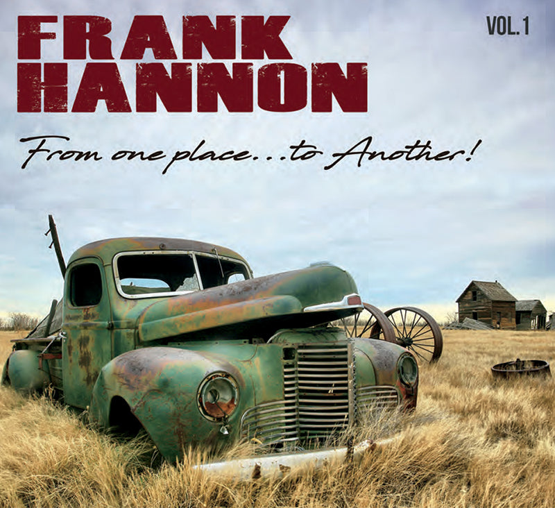 From One Place?to Another! - Frank Hannon