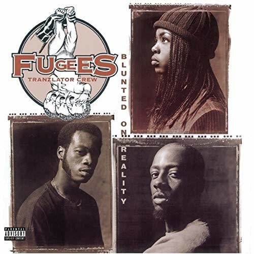 Blunted On Reality - Fugees