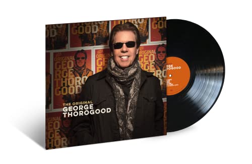 The Original George Thorogood [LP] - George Thorogood