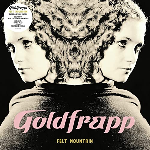 Felt Mountain (2022 Edition) - Goldfrapp