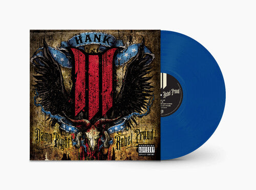 Damn Right Rebel, Rebel Proud (Translucent Blue Vinyl) (2 Lp's) - Hank III
