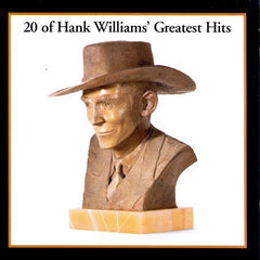 20 Of Hank Williams' Greatest Hits - Hank Williams