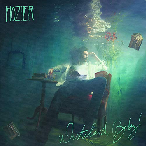 Wasteland, Baby! - HOZIER