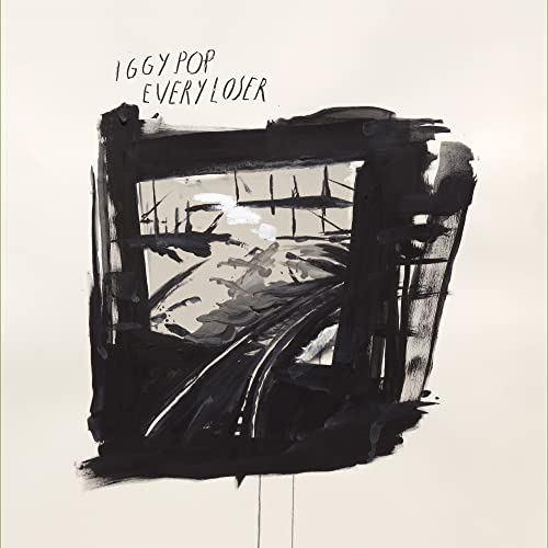 Every Loser [Explicit Content] - Iggy Pop