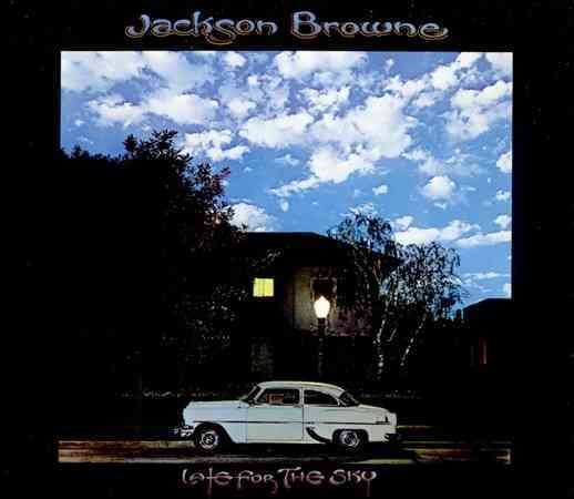 Late for the Sky - Jackson Browne