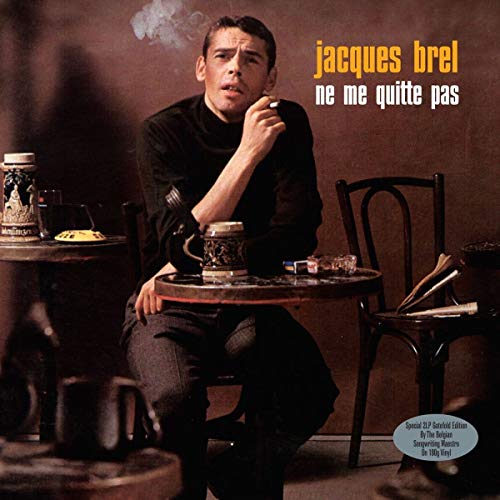 Ne Me Quitte Pas - Jacques Brel