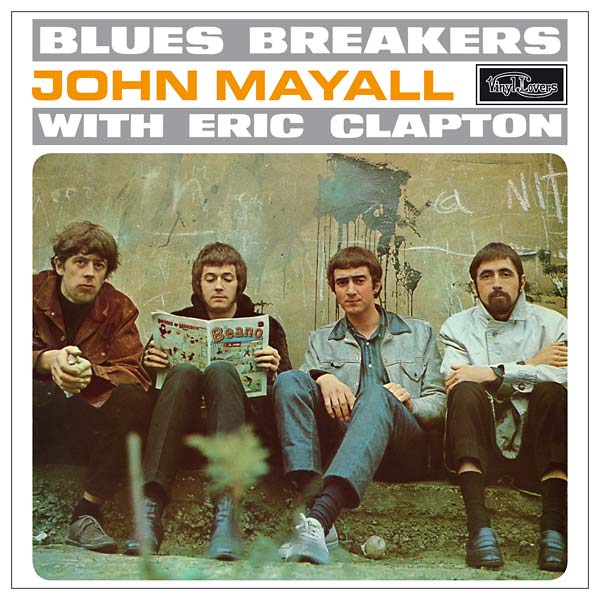 Bluesbreakers with Eric Clapton - John Mayall & The Bluesbreakers
