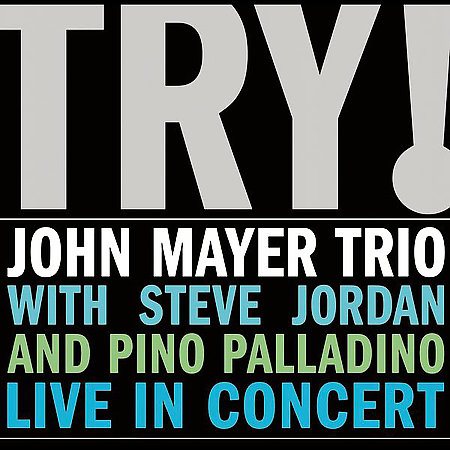 Try! John Mayer Trio Live (2 Lp's) - John Mayer Trio