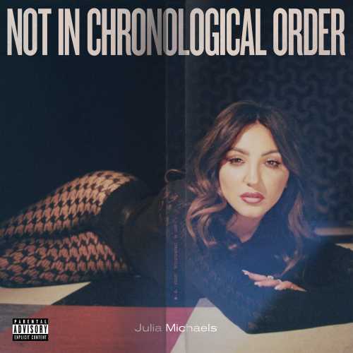 Not In Chronological Order [LP] - Julia Michaels