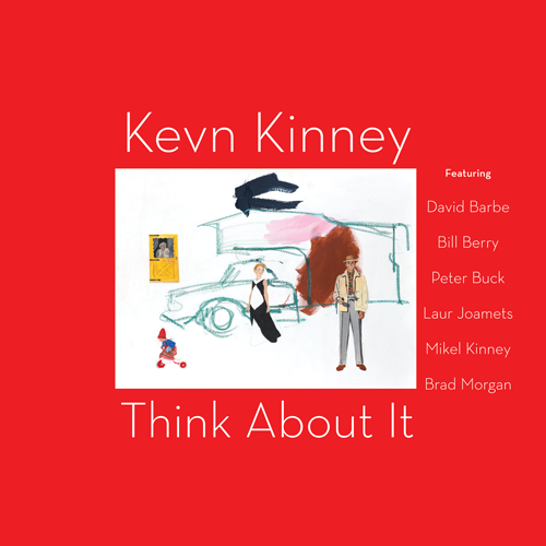 Think About It - Kevn Kinney