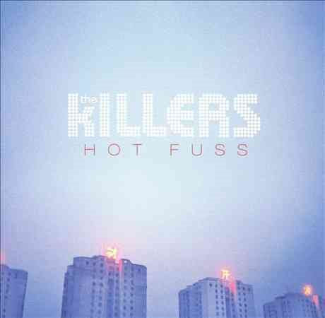 HOT FUSS - KILLERS
