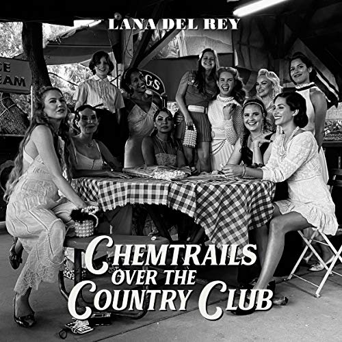 Chemtrails Over The Country Club [LP] - Lana Del Rey