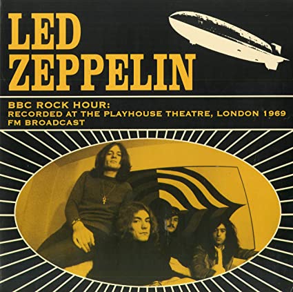 BBC Rock Hour: Recorded at the Playhouse Theatre, London 1969 [Import] - Led Zeppelin