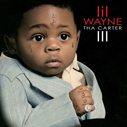 THA CARTER III - Lil Wayne