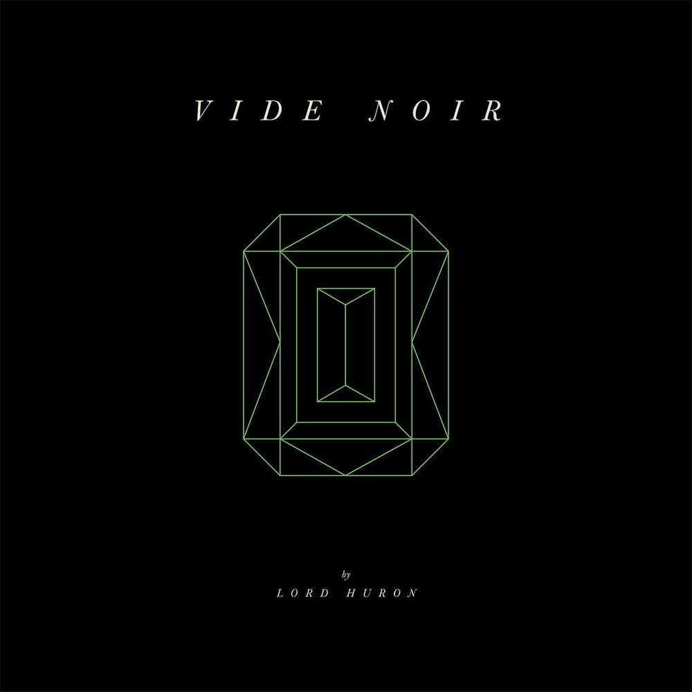 VIDE NOIR - Lord Huron