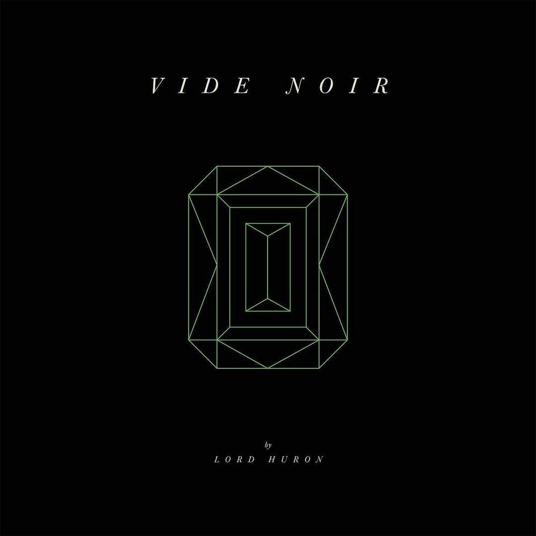VIDE NOIR - Lord Huron