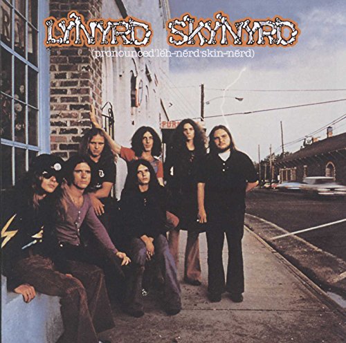 PRONOUNCED LEH-NERD SKIN-NERD - Lynyrd Skynyrd