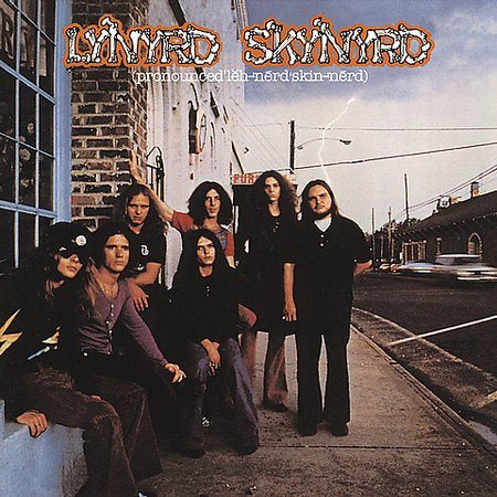PRONOUNCED LEH-NERD SKIN-NERD - Lynyrd Skynyrd