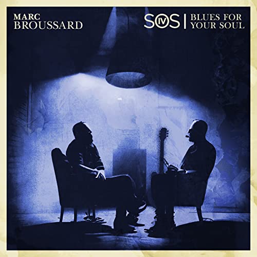 S.O.S. 4: Blues For Your Soul [LP] - Marc Broussard