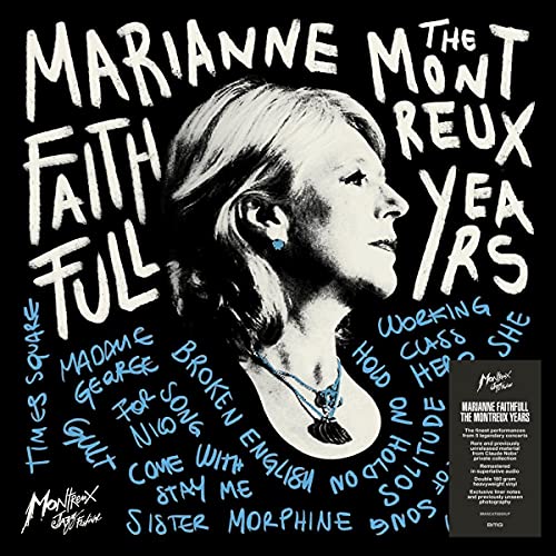 Marianne Faithfull: The Montreux Years - Marianne Faithfull