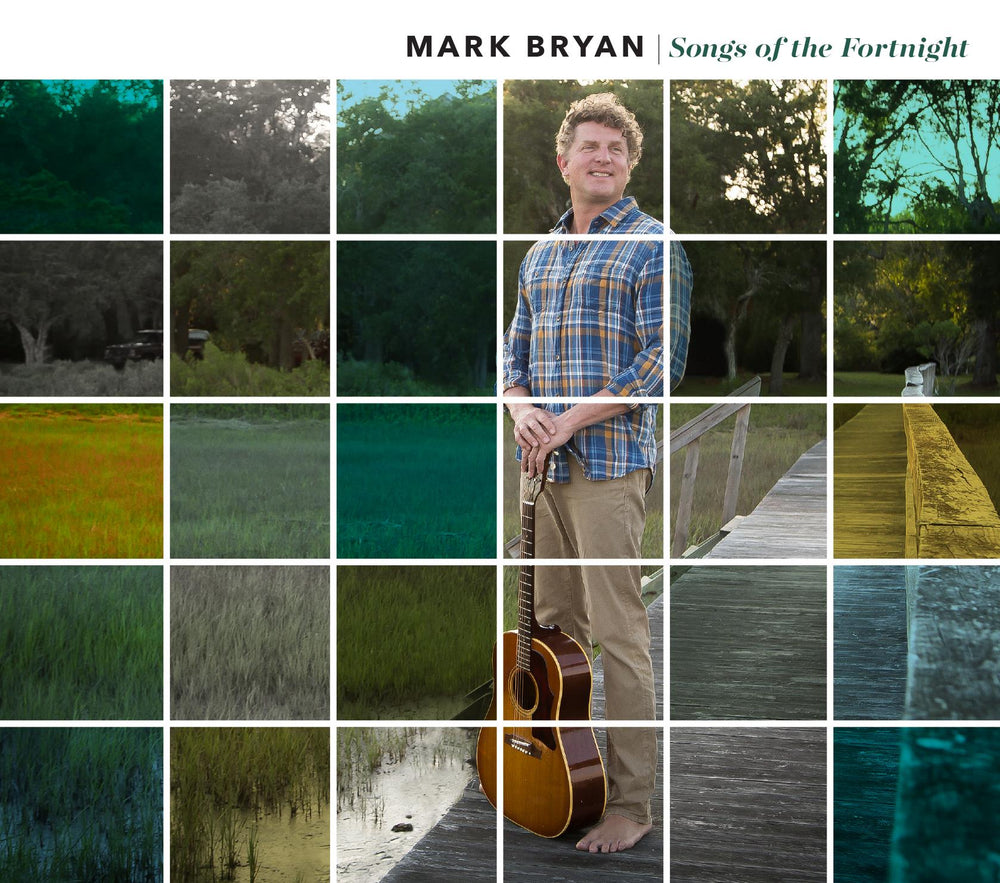 Songs of the Fortnight - Mark Bryan
