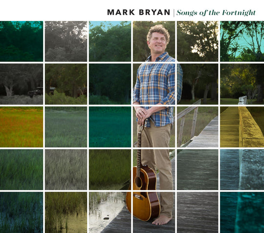 Songs of the Fortnight - Mark Bryan