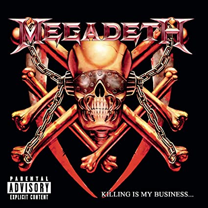 Killing Is My Business [Explicit Content] - Megadeth