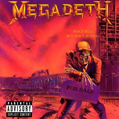 PEACE SELLS BUT WHO'S BUYING - Megadeth