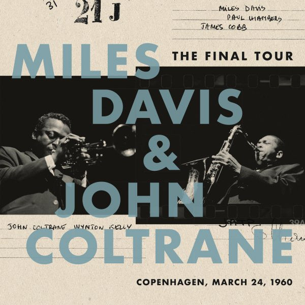 Final Tour: Copenhagen March 24 1960 - Miles Davis / John Coltrane