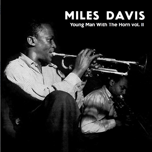 Young Man With The Horn Vol.2 - Miles Davis