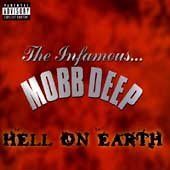 Hell on Earth [Explicit Content] - Mobb Deep