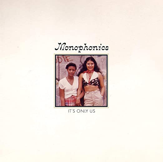 It's Only Us (Black Vinyl) - Monophonics