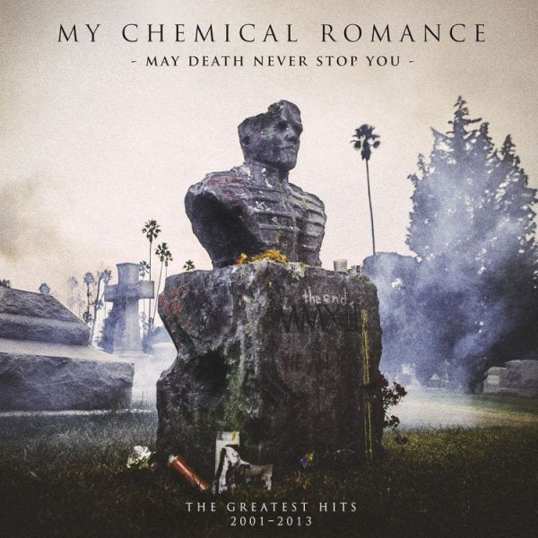 MAY DEATH NEVER STOP YOU - My Chemical Romance