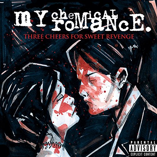 Three Cheers for Sweet Revenge [Explicit Content] - My Chemical Romance