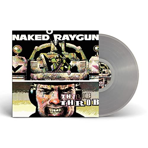 THROB THROB (CLEAR VINYL) - NAKED RAYGUN