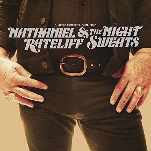 NATHANIEL RATELIFF & - Nathaniel Rateliff &