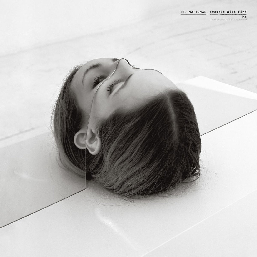 TROUBLE WILL FIND ME - National