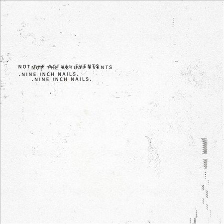 Not The Actual Events - Nine Inch Nails