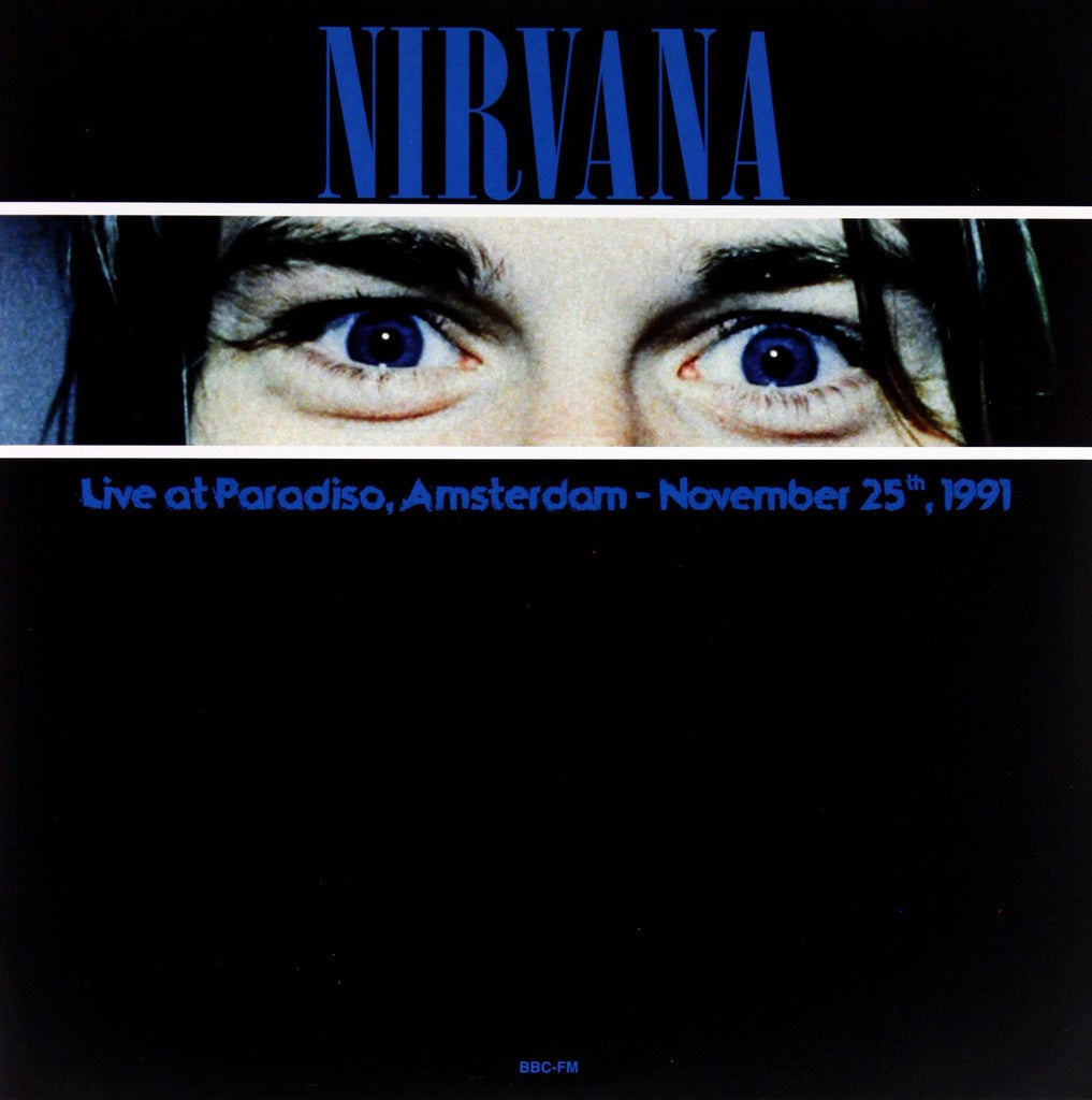 Live At Paradiso. Amsterdam November 25. 1991 (Blue Vinyl) - Nirvana