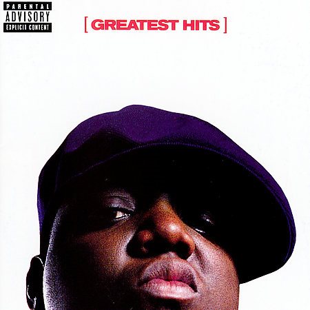 GREATEST HITS - Notorious Big