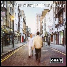 (What's the Story) Morning Glory? - Oasis