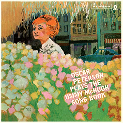 Oscar Peterson Plays The Jimmy Mchugh Song Book - Oscar Peterson