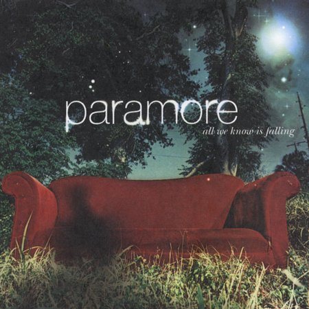 All We Know Is Falling - Paramore