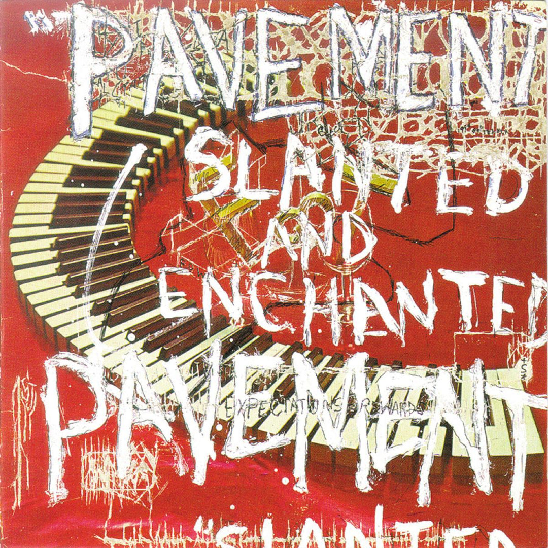 SLANTED & ENCHANTED - Pavement
