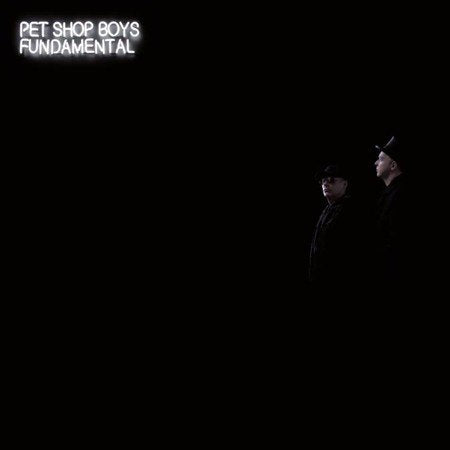 FUNDAMENTAL (2017 REMASTERED VERSION) - Pet Shop Boys