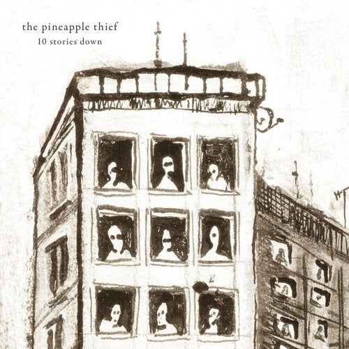 10 Stories Down - Pineapple Thief