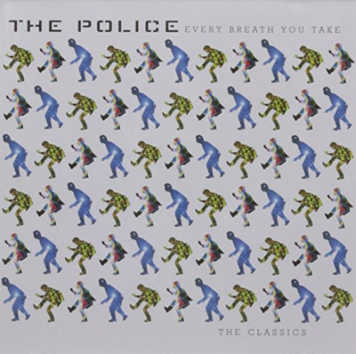 EVERY BREATH YOU TAKE: CLASSICS - Police